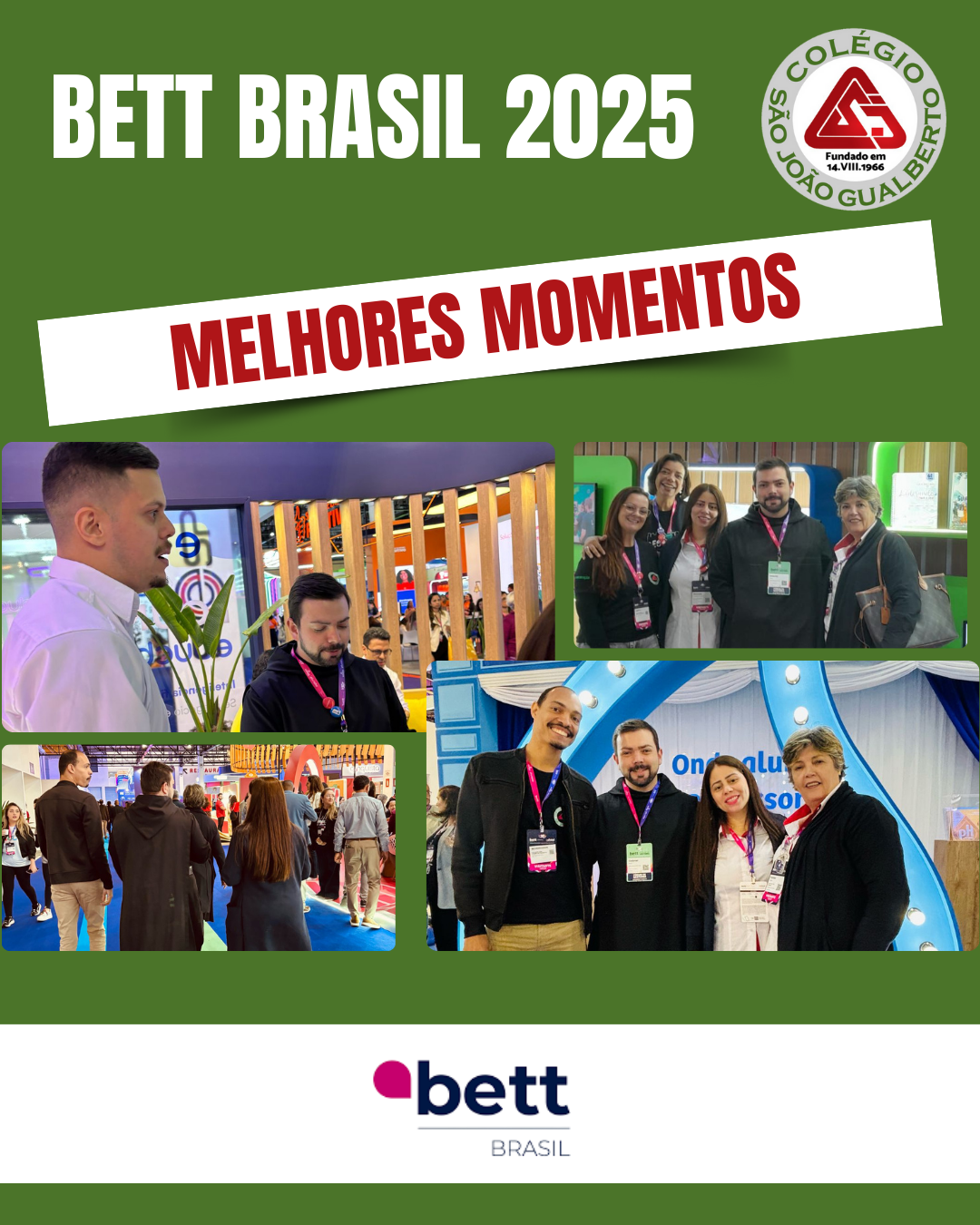 Gualberto na BETT Brasil 2025 Colgio So Joo Gualberto