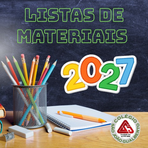 Lista de Materiais para o Ano Letivo de 2027 Col�gio S�o Jo�o Gualberto